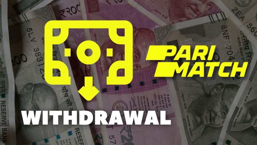Parimatch India withdrawal option instruction